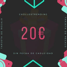 Cargar imagen en el visor de la galería, CHOLLOSTRENDING Tarjeta de Regalo
